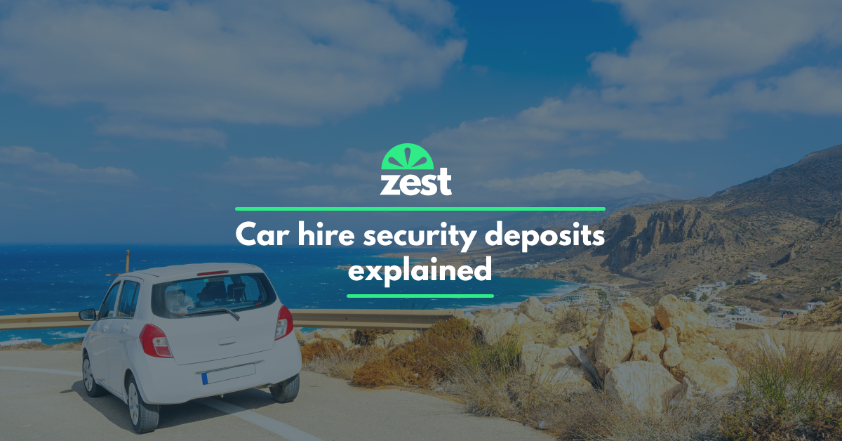 Car rental security deposits explained On The Road with Zest Car Rental