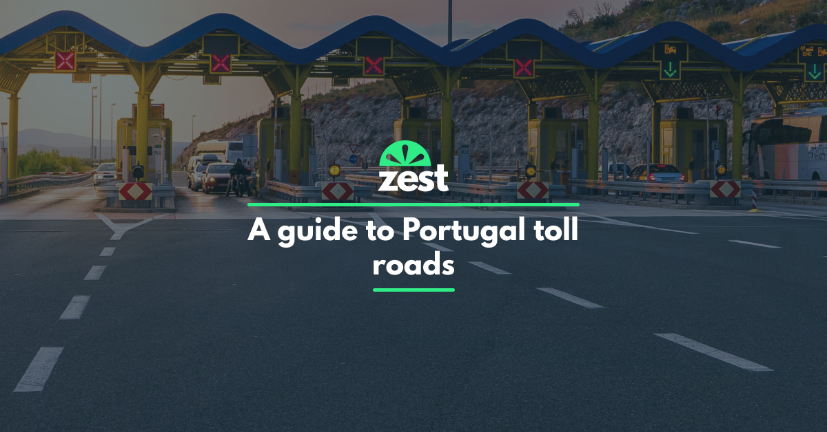 A guide to Portugal toll roads Zest Car Rental