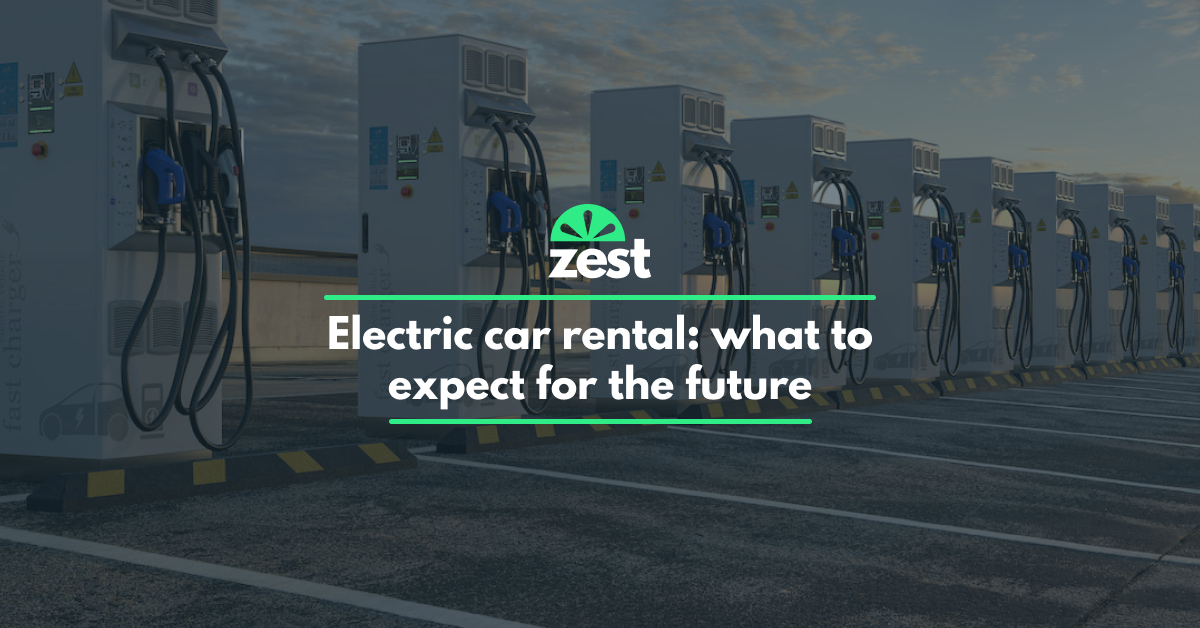 Electric car rental What to expect for the future Zest Car Rental
