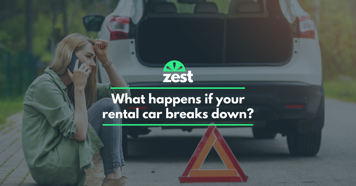 What happens if your rental car breaks down? Zest Car Rental