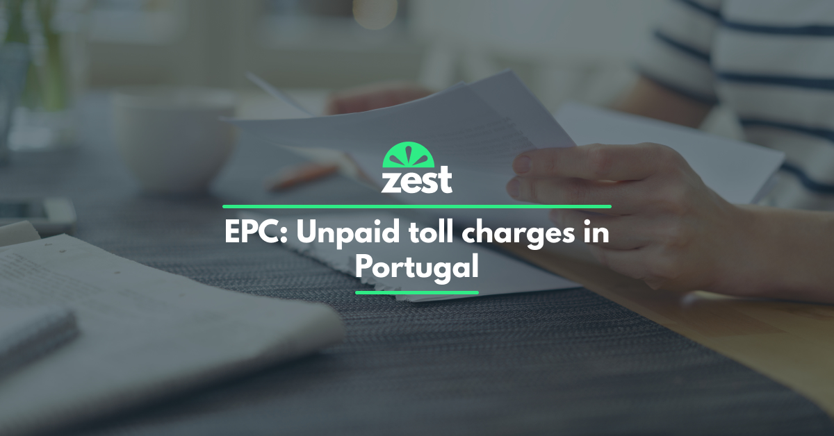 EPC Unpaid toll charges in Portugal Zest Car Rental